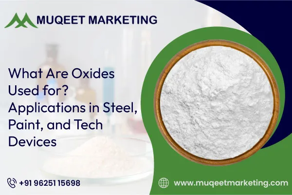 what-are-oxides-used-for-applications-in-steel-paint-and-tech-devices