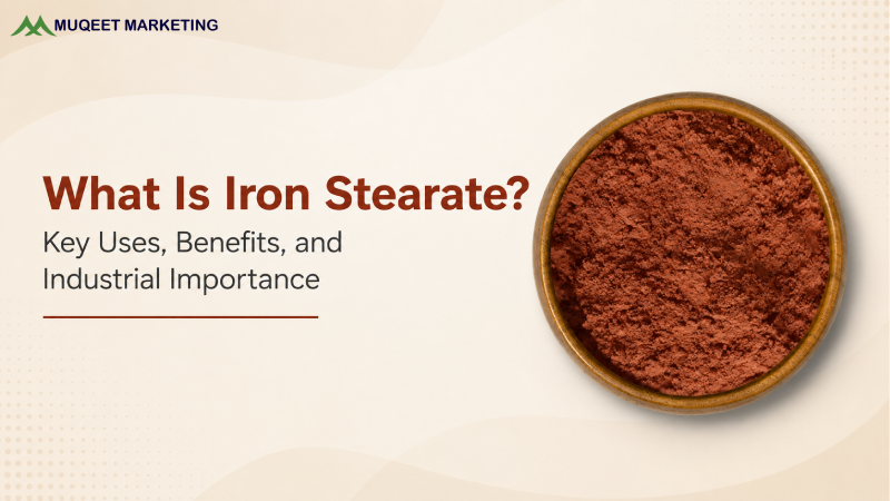 What Is Iron Stearate? Key Uses, Benefits, and Industrial Importance